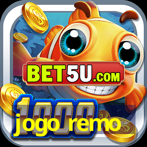 jogo remo